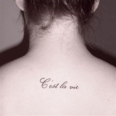 French short quotes with meaning. Little back tattoo saying Cest la vie, french quote ...