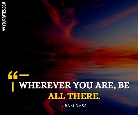 Ram dass quotes on love and compassion. 80+ Ram Dass Quotes on Success, Self-Love and Faith | YourFates