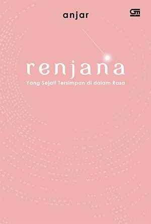 Karena sudah tidak tahan, carissa kabur dan bertemu dengan seorang lelaki yang ia anggap sebagai dewa penolongnya. √ Renjana: Yang Sejati Tersimpan di Dalam Rasa by Anjar Anastasia | Download E-Book PDF
