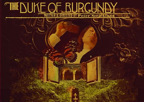 The duke of burgundy is a visually striking psychological drama that probes where the power in a sadomasochistic relationship lies, a concept that coupled with breathless praise, had me very intrigued to see what the fuss was about. The Duke of Burgundy - INTRO UK - Design / Direction ...