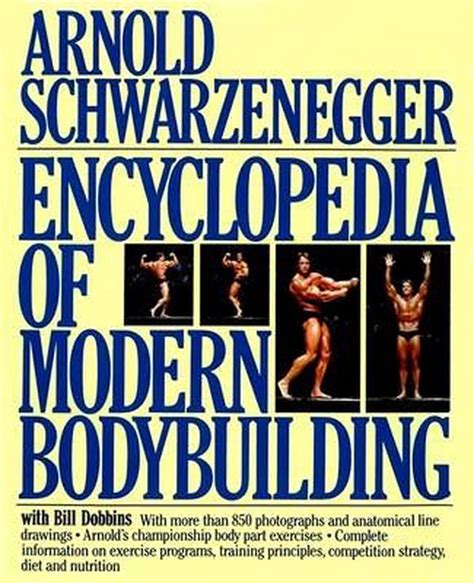 The men's health legends interview with arnold schwarzenegger. Encyclopedia of Modern Bodybuilding by Arnold ...