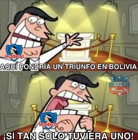 A partir de esto surgieron una serie de memes que retrataron de una particular manera lo. Colo Colo vuelve a tropezar en Bolivia y los futboleros no ...