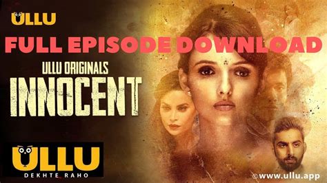 Innocent will return for a second series but when is innocent ii out? innocent ullu web series full episodes innocent ...