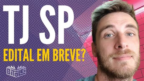 Clique aqui ou na imagem acima. Concurso TJ SP encerrado... Edital em breve??? - YouTube