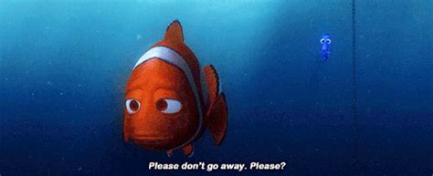 This gif pretty much describes it! finding nemo on Tumblr