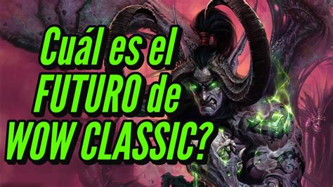 It receives several updates each day on github. El Futuro de WoW Classic - TBC o Classic+? - YouTube