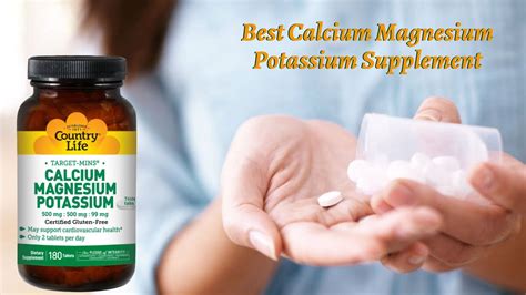 Compare the source of calcium in each supplement, which other vitamins they contain alongside calcium, and which of the calcium supplements are clinically supported to increase bone mineral density. Best Calcium Magnesium Potassium Supplement - Top 5 ...