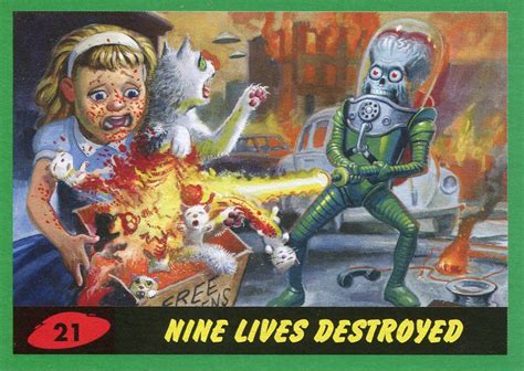 An excellent book for anyone in commercial art, especially if trading cards are your thing! Mars Attacks The Revenge Green Base Card #21 Nine Lives ...
