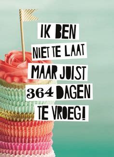 If you are in a relationship, maybe you are celebrating a happy anniversary or a marriage after a long engagement. 96 ideeën over Te laat verjaardag | late verjaardag ...