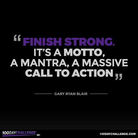 17 Inspiring Quotes to Help You Finish Strong | by Gary Ryan Blair ...
