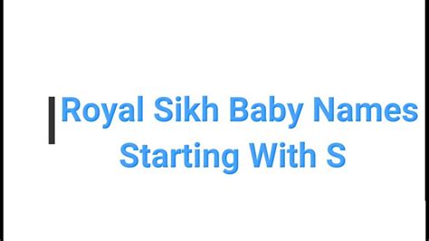 They start dating.they meet each other addressing each other's last name's right. Royal Sikh Baby Names Starting With S - YouTube