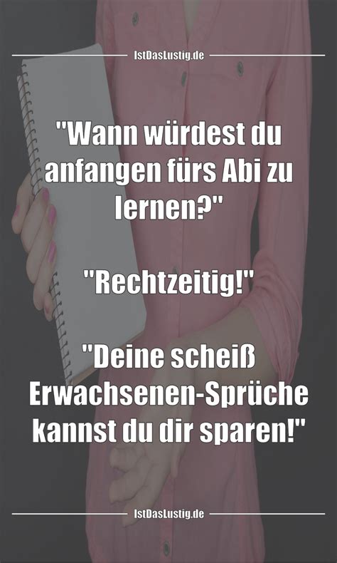 Anschließend lautet die frage, wann anfangen für vorabi zu lernen? "Wann würdest du anfangen fürs Abi zu lernen ...