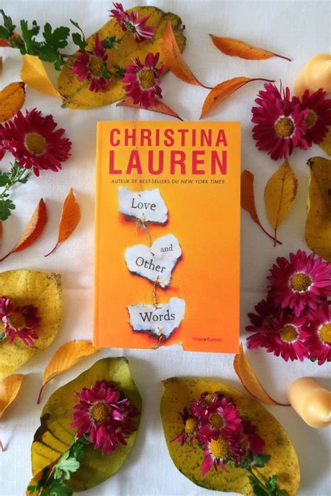 Love and other words, une romance signée Christina Lauren ...