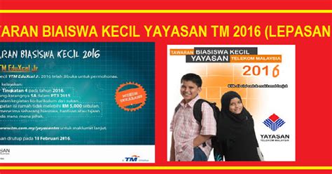 Telekom malaysia berhad (tm, myx: BIASISWA KECIL YAYASAN TM 2016 UNTUK LEPASAN PT3