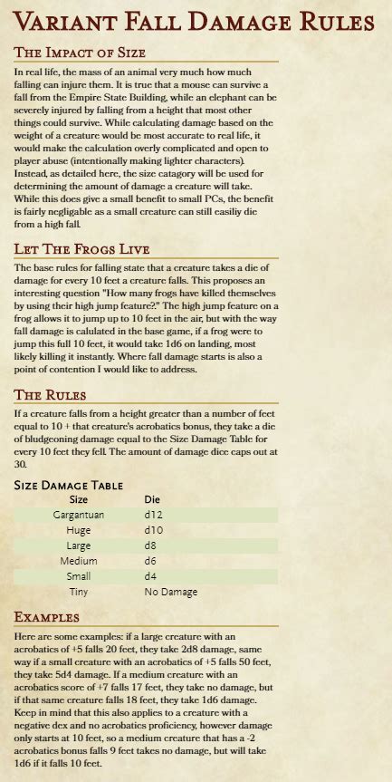 At the end of a fall, a creature takes 1d6 bludgeoning . Some alternate fall damage rules that takes size and ...