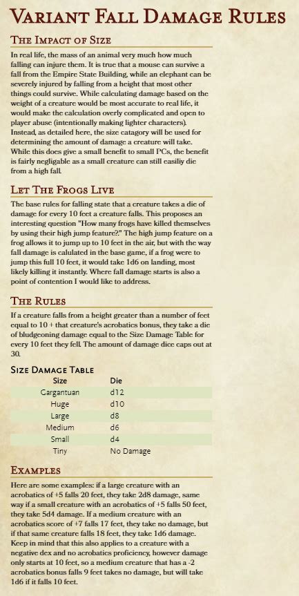Make sure you talk with your dm to see what rules they might implement to make the system feel more. Some alternate fall damage rules that takes size and ...