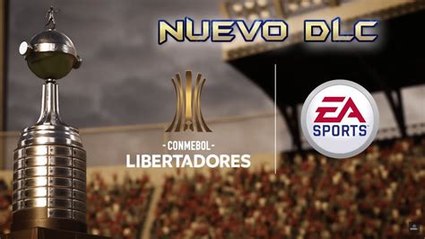 Fifa 21 sarà disponibile per le piattaforme playstation 4. FIFA 20 Lanzamiento Nuevo DLC CONMEBOL LIBERTADORES ...