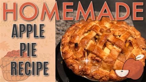 Bake a homemade pie should be on your fall bucket list this year—and with good reason! Homemade Apple Pie From Scratch Recipe - YouTube