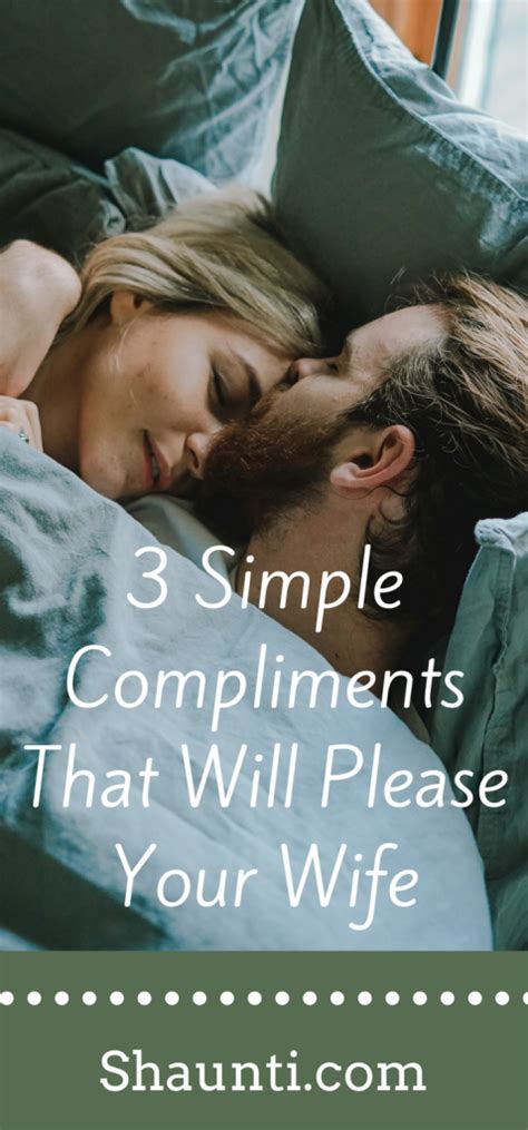 Bang my swinger wife please to make her feel the cock. 3 Simple Compliments That Will Please Your Wife | Love ...