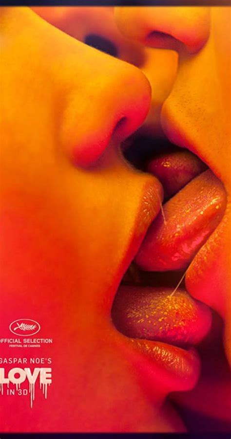 The film follows the story of an american cinema such scenes are actually unstimulated, meaning that the actors are actually engaging in sexual acts in real life and filming it for the movie rather than. Love (2015) - IMDb