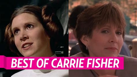 Earlier today, we learned that we lost actress carrie fisher, most known for her portrayal of princess leia in star wars. Carrie Fisher's 5 Best Onscreen Moments - YouTube