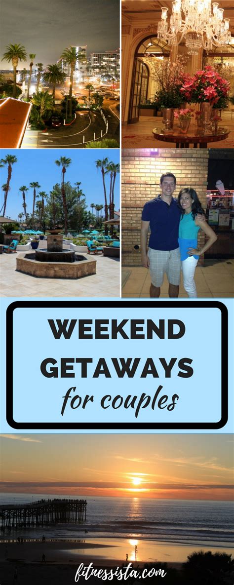 weekend getaways for couples - The Fitnessista