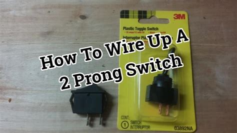 Wiring diagram for toggle switch you can get pleasure from using residential wiring diagrams if you intend on finishing electrical wiring tasks in your house. Two Prong Switch