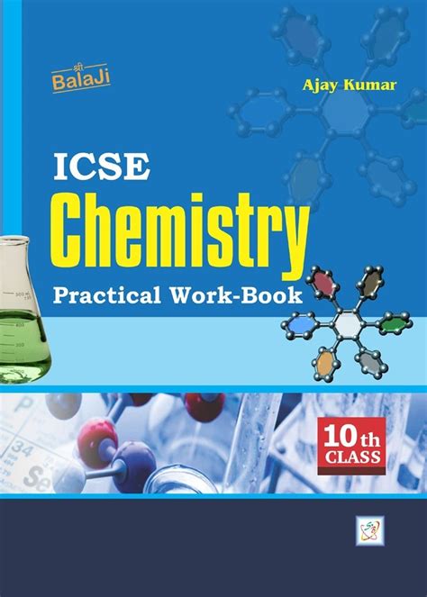 Icse 2019 has been organized with its ultimate goal of developing societies competent in the principles of sustainability and striving to live within the carrying capacity of the planet. ICSE Chemistry - 10 (Practical Workbook) - Shri Balaji ...