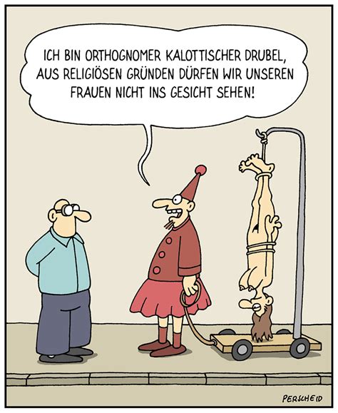 Martin perscheid (born february 16, 1966, in wesseling, germany) is a german cartoonist. witz des tages | Seite 956 | Bassic.de