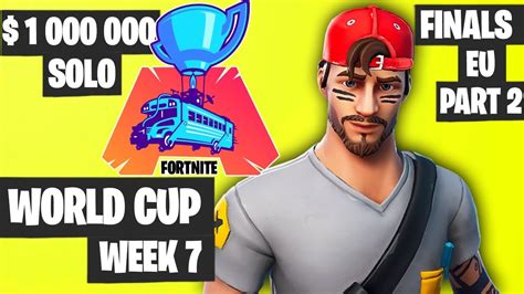 Each week of the europe qualifiers features a prize pool of $400,000 usd. Fortnite World Cup Week 7 Highlights Final EU SOLO Part 2 ...