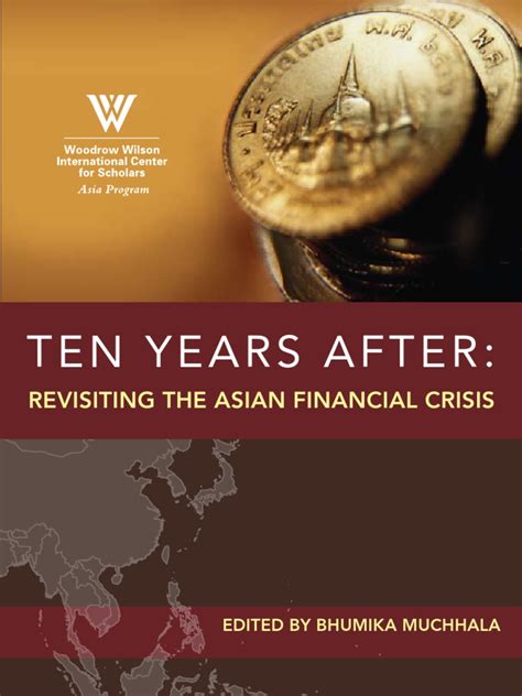 The crisis assumed epic proportions. Ten Years After: Revisiting the Asian Financial Crisis ...