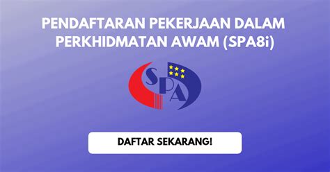 Borang pengesahan dalam perkhidmatan bagi kakitangan kerajaan yang belum disahkan jawatan. Semakan SPA8i: Pendaftaran Pekerjaan Dalam Perkhidmatan Awam