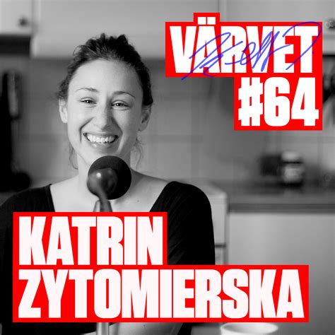 In late 2008, she hosted (together with peter jihde) the tv400 program idol: #64: Katrin Zytomierska