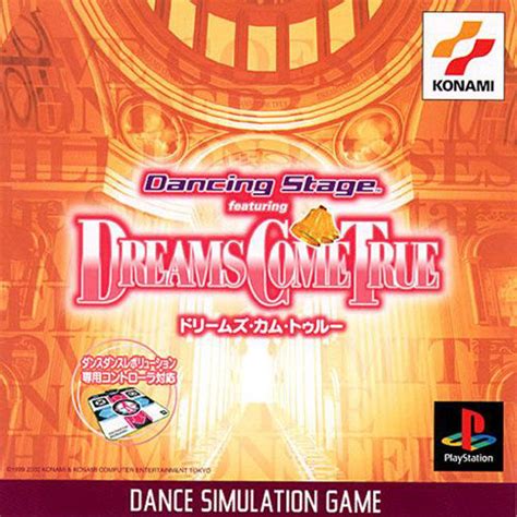 Dreams are the big things that you want to do but didn`t think you could or should. Dancing Stage: featuring Dreams Come True for PlayStation ...