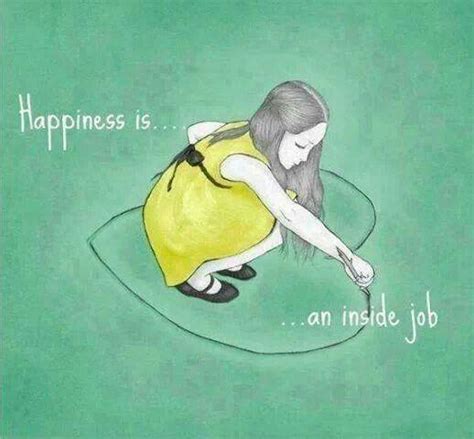 You can post this quote on facebook, twitter and any other website easily. Happiness is an inside job | Picture Quotes