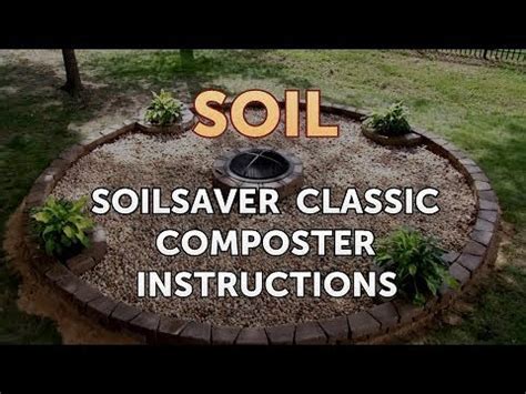 23w x 8d x 30h). SoilSaver Classic Composter Instructions - YouTube