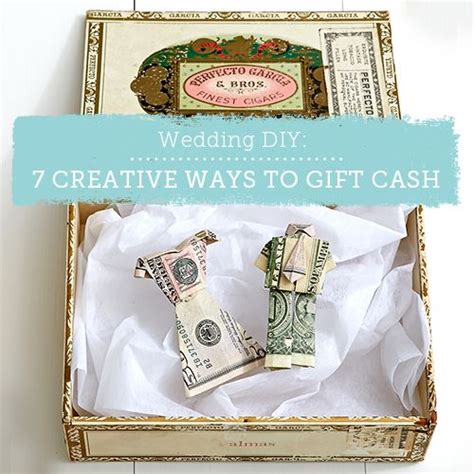 Wedding gift ideas for bride and groom from parents. Wedding DIY: 7 Creative Ways to Gift Cash - Shari's ...