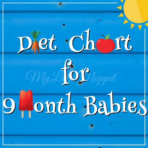 8 months baby food chart / 8 months baby's schedule / 241 to 270 days. Food Chart / Meal Plan for 9 month old Baby - My Little Moppet