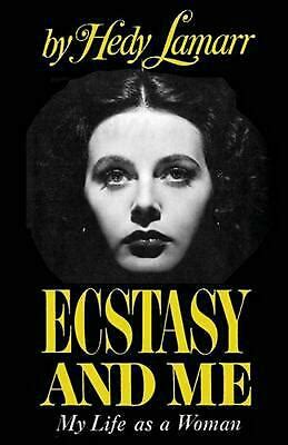 Stunning signed portrait of hedy lamarr. Ecstasy and Me My Life as a Woman by Hedy Lamarr (English ...