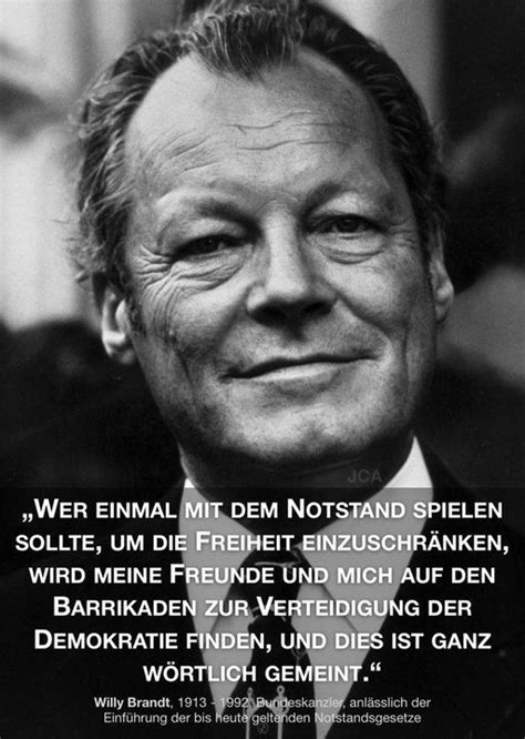 Ich glaube nicht, dass es irgendetwas auf der ganzen welt gibt, was man. Zitat des Tages: Willy Brandt zum 29.8.2020 in Berlin