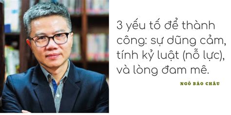 Cho đến nay, phát ngôn đáng chú ý nhất của giáo sư châu được đăng trên blog cá nhân hồi năm 2010 về vấn đề báo chí ở việt nam: Giáo sư Ngô Bảo Châu - niềm tự hào của Toán học Việt Nam ...
