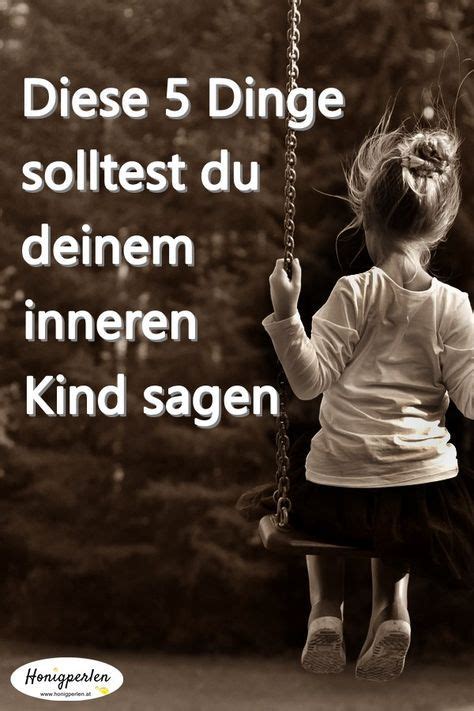 Ich finde, dieses buch ist der inbegriff von. Liebe dein inneres Kind (mit Bildern) | Inneres kind ...