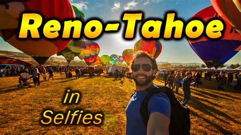 Reno's close proximity to lake tahoe makes it an ideal base for exploring the region. Exploring Reno-Tahoe Nevada in Selfies - YouTube