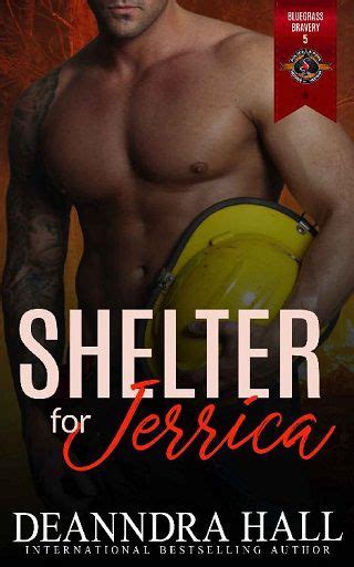 This manual is an attempt to provide comprehensive information on the. Shelter for Jerrica by Deanndra Hall (ePUB, PDF, Downloads ...