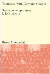 Tutti i prodotti dell'autore gozzini giovanni. Storia contemporanea vol.1 - L'Ottocento libro, Detti Tommaso, Gozzini Giovanni, Mondadori Bruno ...