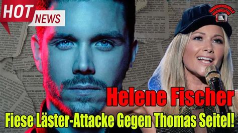 Helene fischer neues lied youtube. Helene Fischer: Fiese Läster-Attacke Gegen Thomas Seitel ...