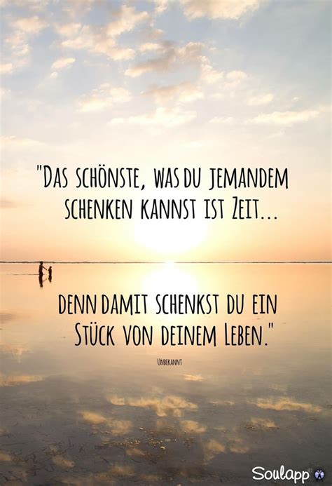 Schriftzug on pinterest zitate, psalms and mother teresa. Das schönste, was du jemandem schenken kannst, ist Zeit ...