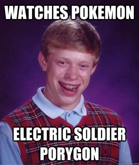 We did not find results for: Watches Pokemon Electric Soldier Porygon - Misc - quickmeme