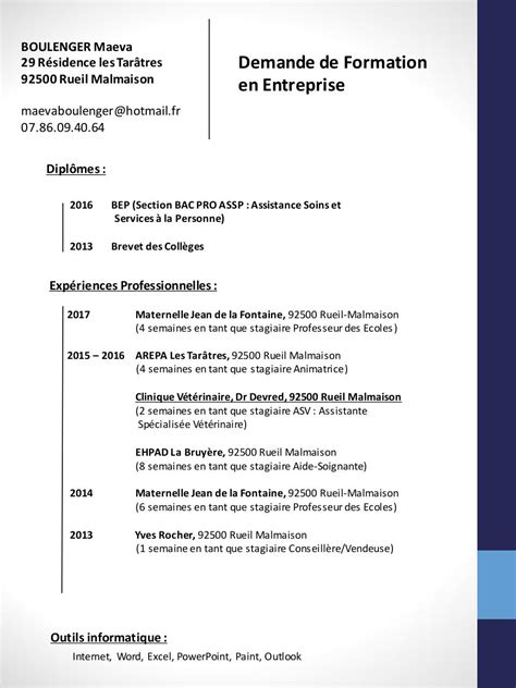 Et le 15 mars 2007 demander où et quand la rencontre peut être fixée proposer de se déplacer . Cv Pour Stage Bac Pro Assp