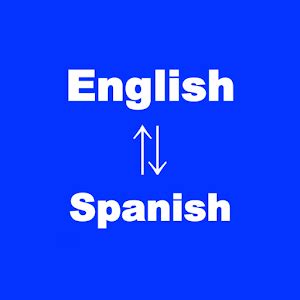 * spanish to english translator and english to spanish translation is a must have app for any traveler around the world. English to Spanish Translator - Android Apps on Google Play